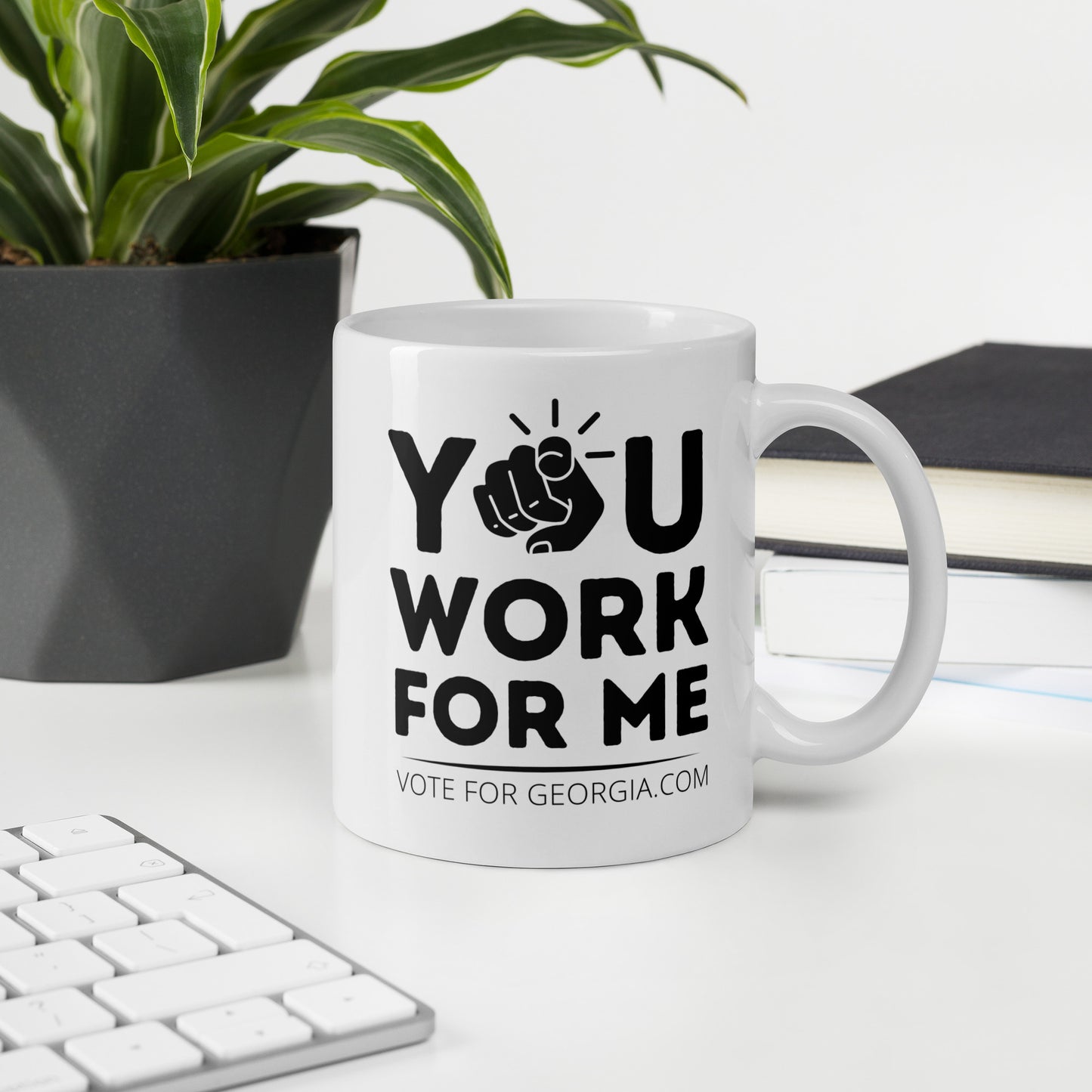 You Work For Me Mug