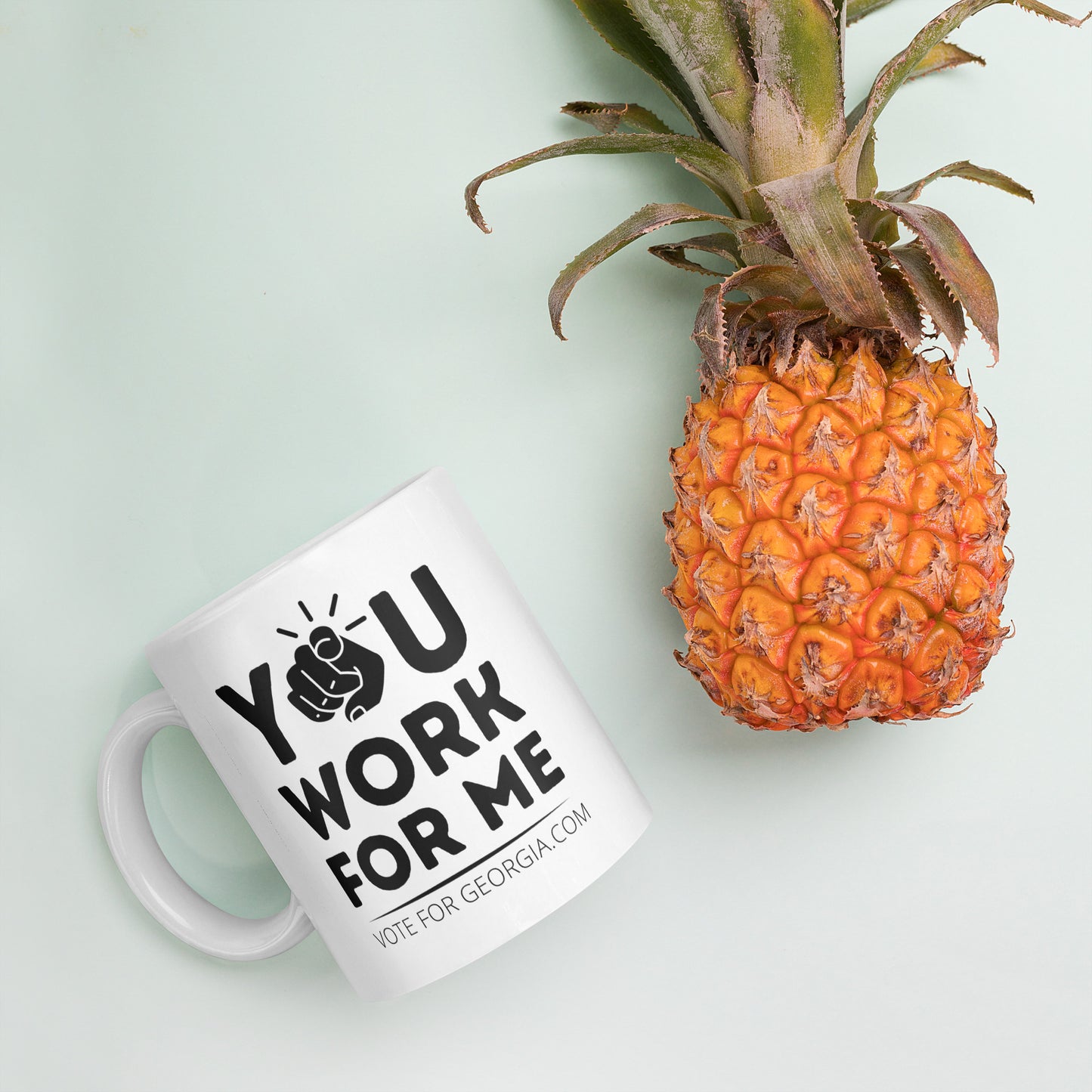 You Work For Me Mug