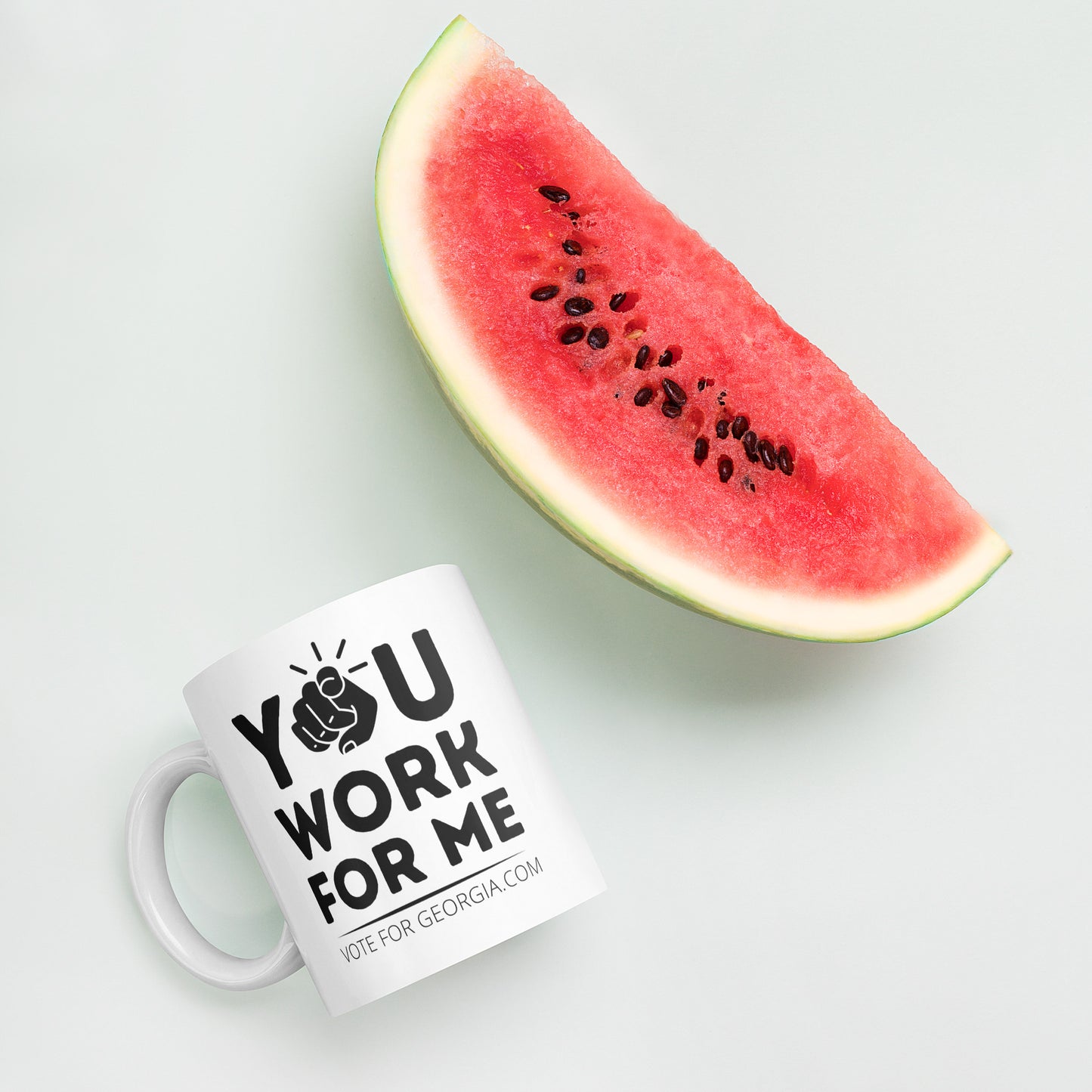 You Work For Me Mug